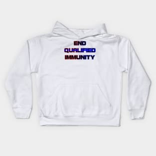 End Qualified Immunity Kids Hoodie